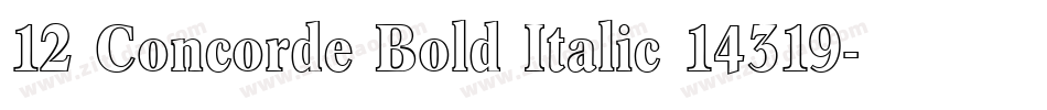 12 Concorde Bold Italic 14319字体转换